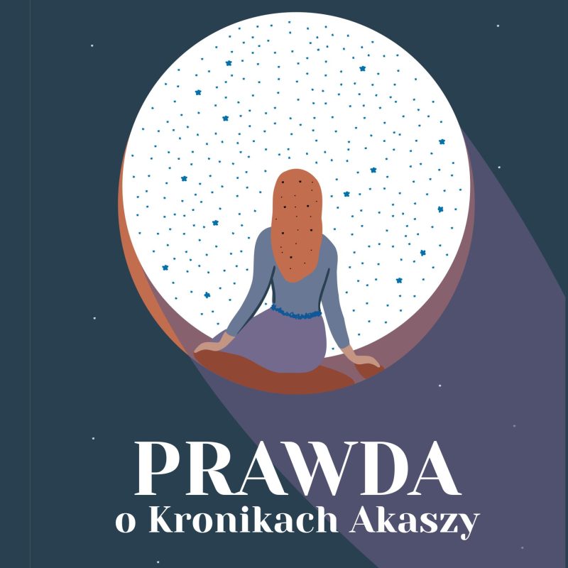 Prawda o Kronikach Akaszy