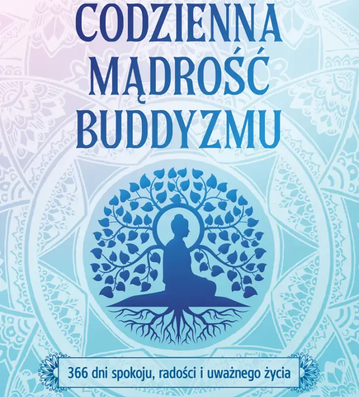 Codzienna mądrość buddyzmu