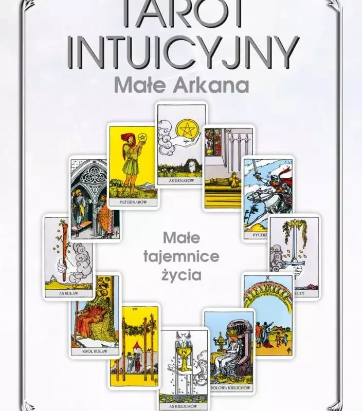 Tarot intuicyjny Małe Arkana