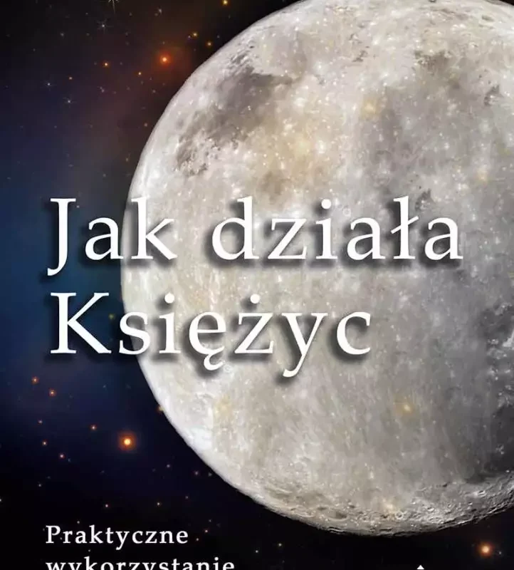 Jak działa Księżyc