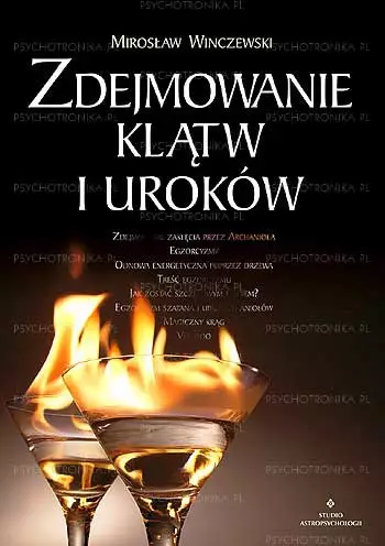 Zdejmowanie klątw i uroków Mirosław Winczewski